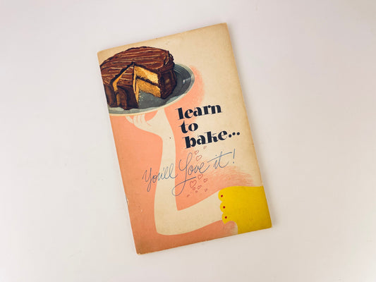 Product image for 'vintage learn to bake youll love it cookbook 1947 general foods corp swans down cake flour calumet baking powder advert' (view 319982)