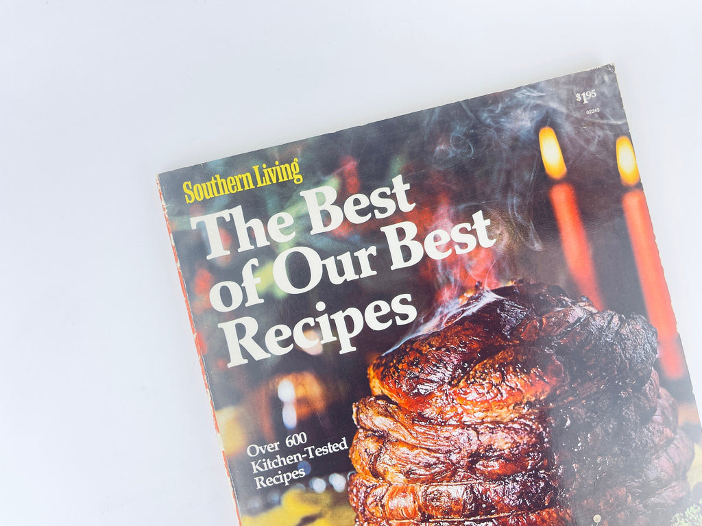 Vintage Southern Living Le meilleur de nos meilleures recettes : plus de 600 recettes testées en cuisine (1973)