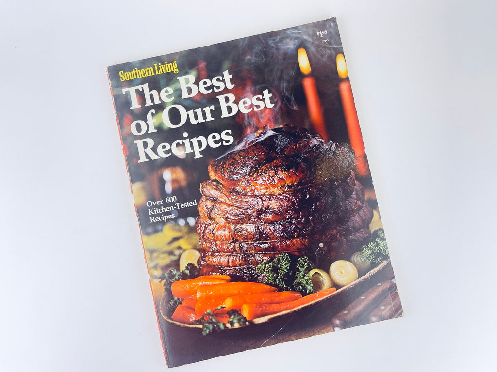 Vintage Southern Living Le meilleur de nos meilleures recettes : plus de 600 recettes testées en cuisine (1973)