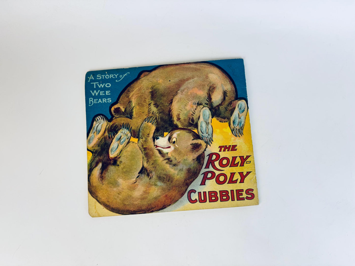 Antique/Vintage 1916 Children's Book “The Roly-Poly Cubbies Brown Bears Lithograph Story Book Collectible
